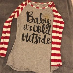 “Baby It’s Cold Outside” shirt